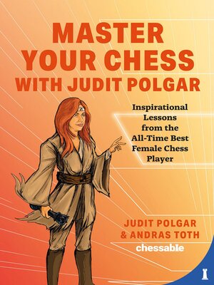 cover image of Master Your Chess with Judit Polgar